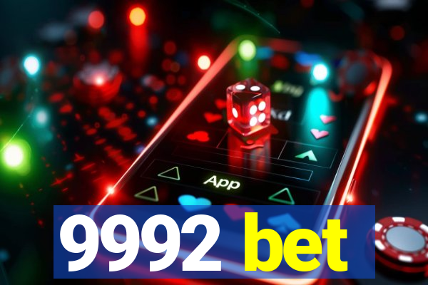 9992 bet